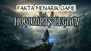 fakta menarik game Hogwarts legacy
