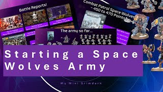 Starting a Space Wolves Army in Warhammer 40,000 | Tips, Units, and Hobby Advice for Beginners