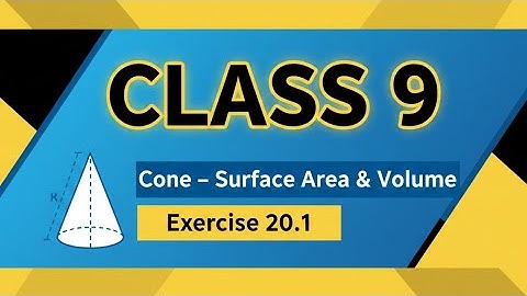 surface area and volume of cone RD sharma question exercise 20.1 solution