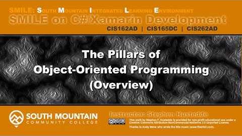 C#/Xamarin Cohort 15D - The Pillars of Object-Oriented Programming