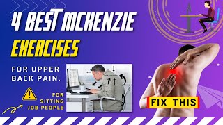 4 BEST MCKENZIE EXERCISES FOR THORACIC / UPPER BACK PAIN PATIENTS