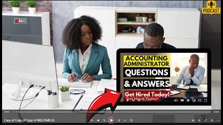 Accounting Administrator Interview Questions and Answers | 40 HR Leaked Interview Questions