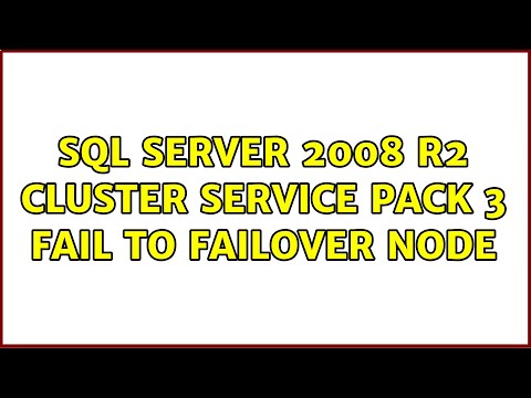 SQL Server 2008 R2 Cluster Service pack 3 fail to failover node