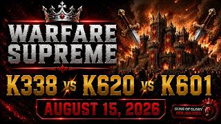WARFARE SUPREME | K338 vs K620 vs K601 ⚔️ Crown Invasion