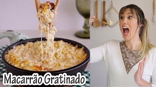 MACARRÃO DE FORNO GRATINADO I Receitas e Temperos