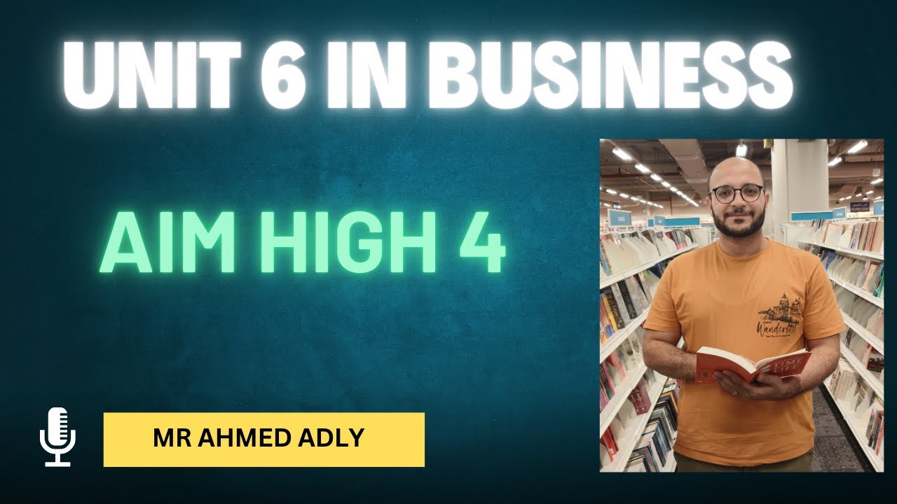 Aim High 4 Unit 6 In Business (Reading / Vocabulary)