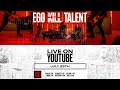 Capture de la vidéo Ego Kill Talent #Live