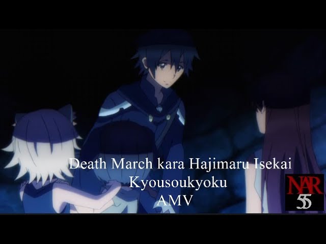 Death March kara Hajimaru Isekai Kyousoukyoku「AMV」- Black Sky 