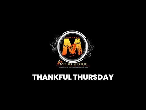 Thankful Thursday 12/16/21