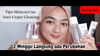 Tips Pakai Skincare Glowing dalam 2 Minggu | Wardah Crystal Secret | Tips by Rahayu