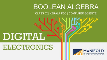DIGITAL ELECTRONICS -  BOOLEAN Algebra CLASS 02 | KERALA PSC CSE