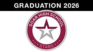 SOAR High School Graduation 2026
