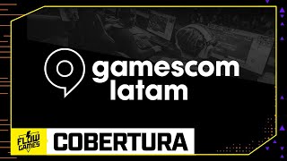 Thumbnail for COBERTURA GAMESCOM LATAM COUNTDOWN 2025 - #FGN #flowgames