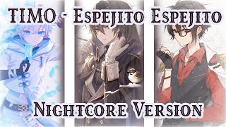 TIMØ//Espejito, espejito//Nightcore Version//Switching Vocals//Calmcore//