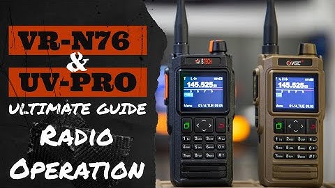 VR-N76 & UV-PRO | Direct Radio Operation