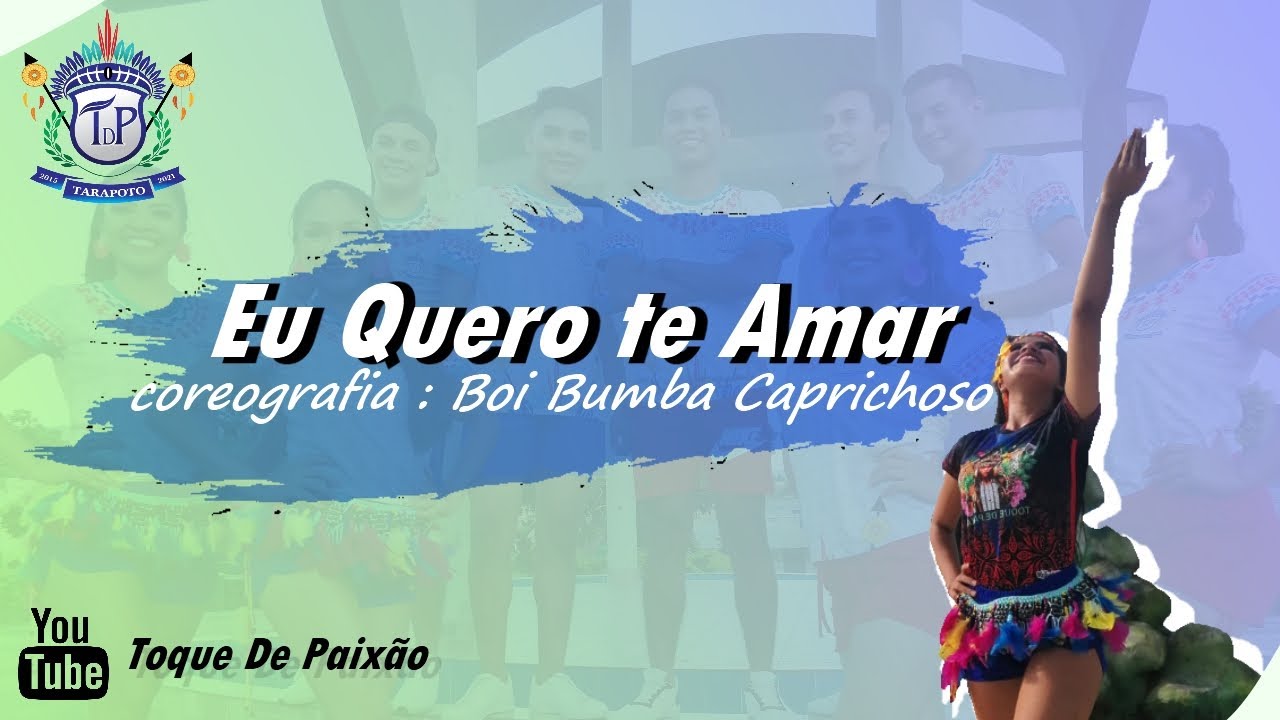 EU QUERO TE AMAR - GRUPO TOQUE DE PAIXÃO - TARAPOTO