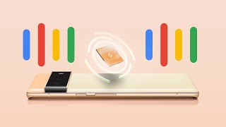 On Google's Pixel, Tensor, and the age of ambient computing