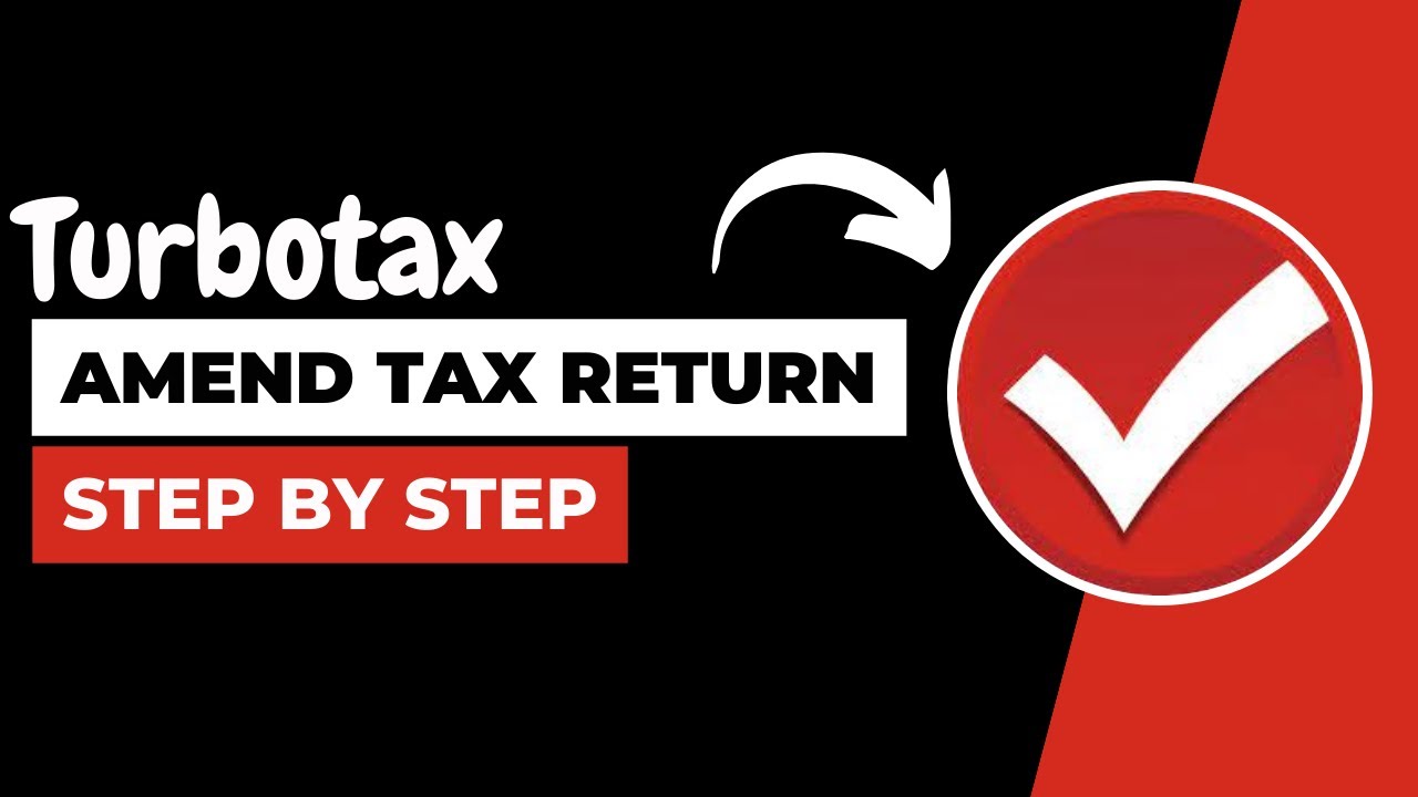 How To Amend A Tax Return TurboTax Amend A Rejected Tax Return