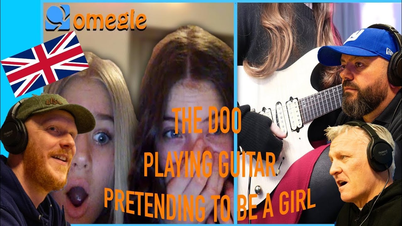 The Dooo - Playing Guitar on Omegle but I Pretend I'm a Girl REACTION!! | OFFICE BLOKES REACT!!