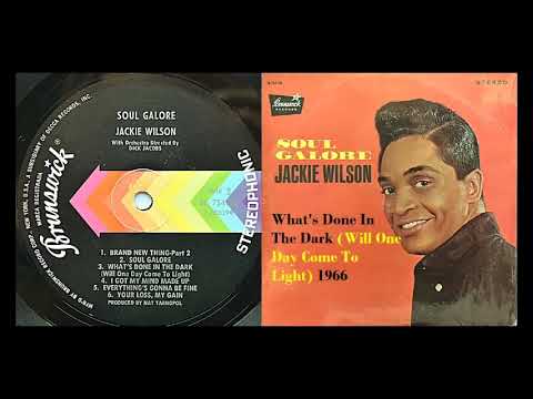 Jackie Wilson - What's Done In The Dark (Will One Day Come To Light)