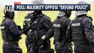 Poll Majority Oppose Defund The Police