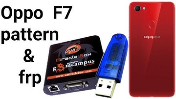 oppo f7 pattern unlock by miracle box