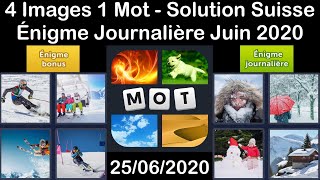 4 Images 1 Mot - Suisse - 25/06/2020 - Juin 2020 - Énigme Journalière + Énigme bonus Solution screenshot 5