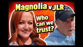 JLR Investigates and Magnolia: Who is lying?  NEW INFO