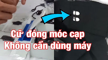 Cữ đóng móc cạp 4 chi tiết không cần dùng máy manhchaugiang