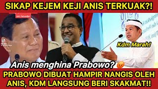 Busuk Anis Baswedan Terbongkar Prabowo Dibuat Nangis Karena Anis Kdm Langsung Skakmat Tanpa Ampun