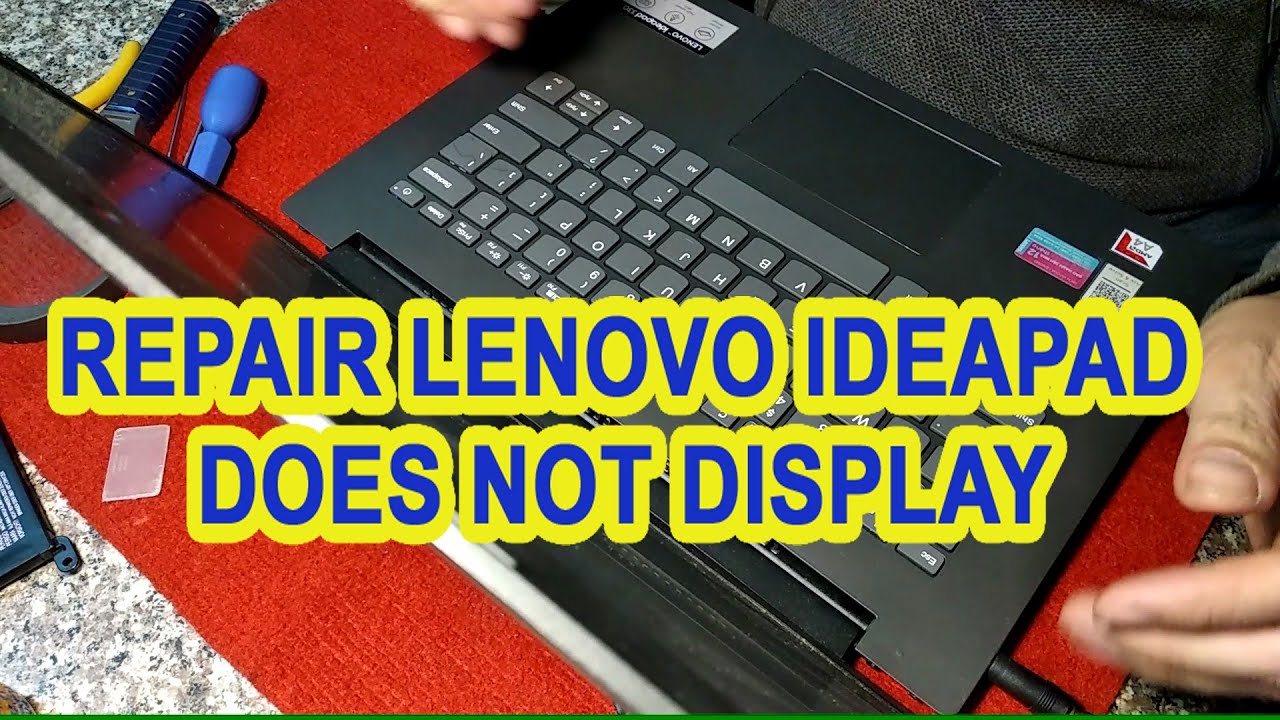 Sửa Laptop Lenovo không lên hình Repair Lenovo ideapad laptop does