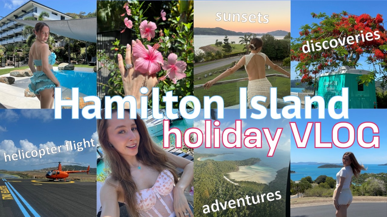 WEEK ON HAMILTON ISLAND - HOLIDAY VLOG