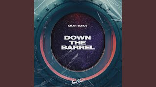 Смотреть клип Down The Barrel