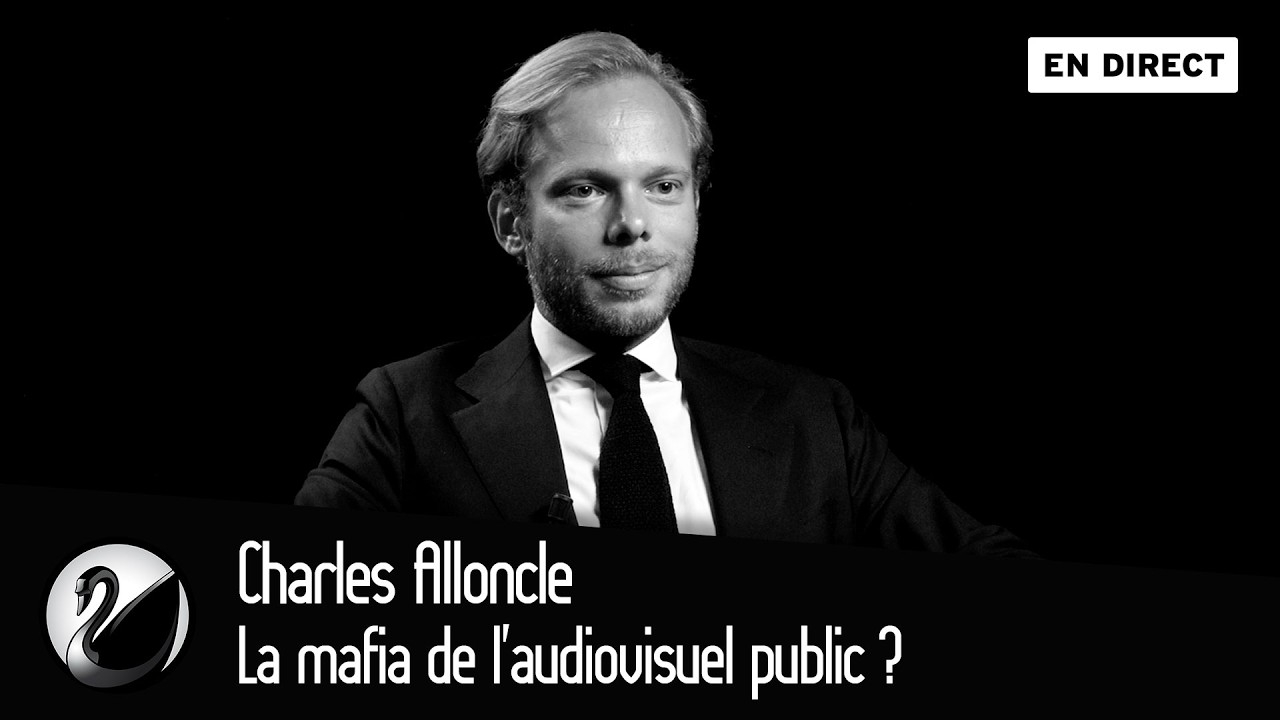 La mafia de l'audiovisuel public ? Charles Alloncle [EN DIRECT]
