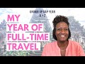 My Year Of Full-Time Travel | Grown Up Gap Year A to Z