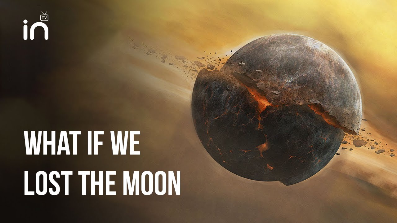 What if we lost the Moon