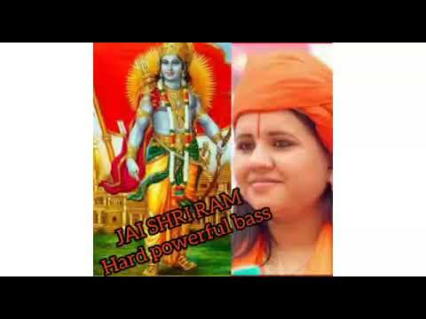 JAI Shri ram hard bass boosted dj new remix 2021 song mix by sadhvi Saraswati ji attack speech