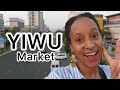 YIWU international market vlog |the biggest market place in CHINA