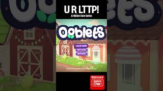 U R LTTP! - Ooblets (Hidden Gem Series) Short