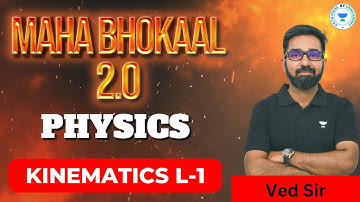 Kinematics | Maha Bhokaal 2.0 | JEE Main 2023 | Kota Pulse by Unacademy