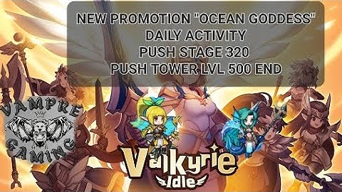 Valkyrie Idle - Promotion "Bloody Valkyrie" , Daily Activity #youtubegaming #valkyrieidle #gaming