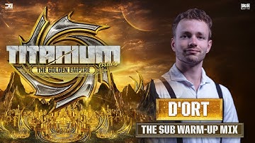 TITANIUM Festival 2025 | The Sub Warm-up Mix by D