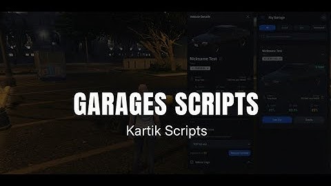 Kartik Advanced Garages with ingame creation | QBCore | QBOX | ESX