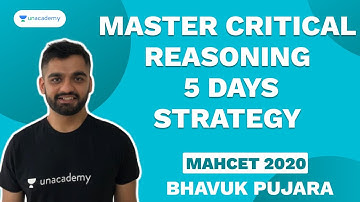 Master Critical Reasoning for MAHCET 2020 | 5 days STRATEGY by Bhavuk Pujara