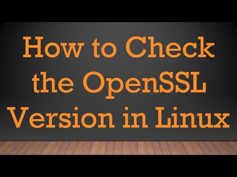 How to Check the OpenSSL Version in Linux