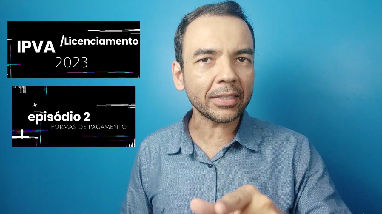 IPVA 2023 formas e condições de pagamento