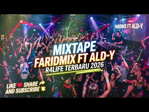 MIXTAPE TERBARU FARIDMIX FT ALD-Y R4LIFE 2026 SUDAH PASTI RAJA RAMI | FUNKOT DOWNBEAT 