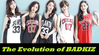 The Evolution of BADKIZ