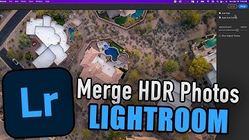 Adobe Lightroom 2022 Tutorial | Merge HDR Photos