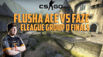 Flusha ace VS FaZe | Eleague group D Finals